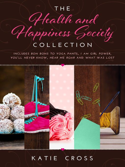 Title details for The Health and Happiness Society Collection by Katie Cross - Available